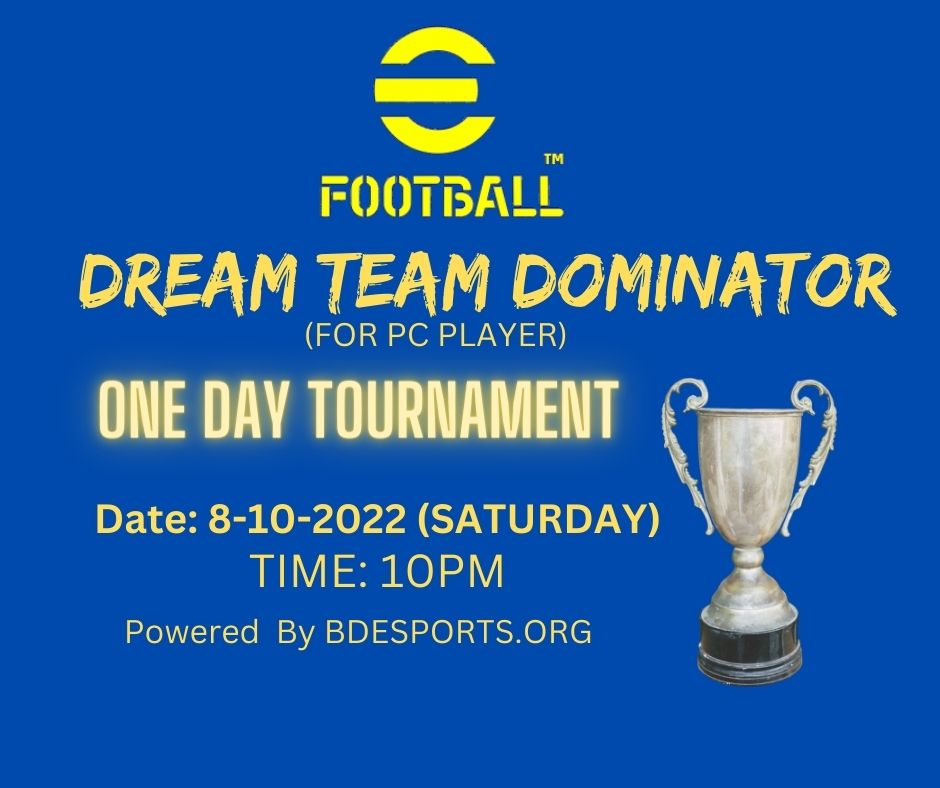 DREAM TEAM DOMINATION TOURNAMENT – EFOOTBALL