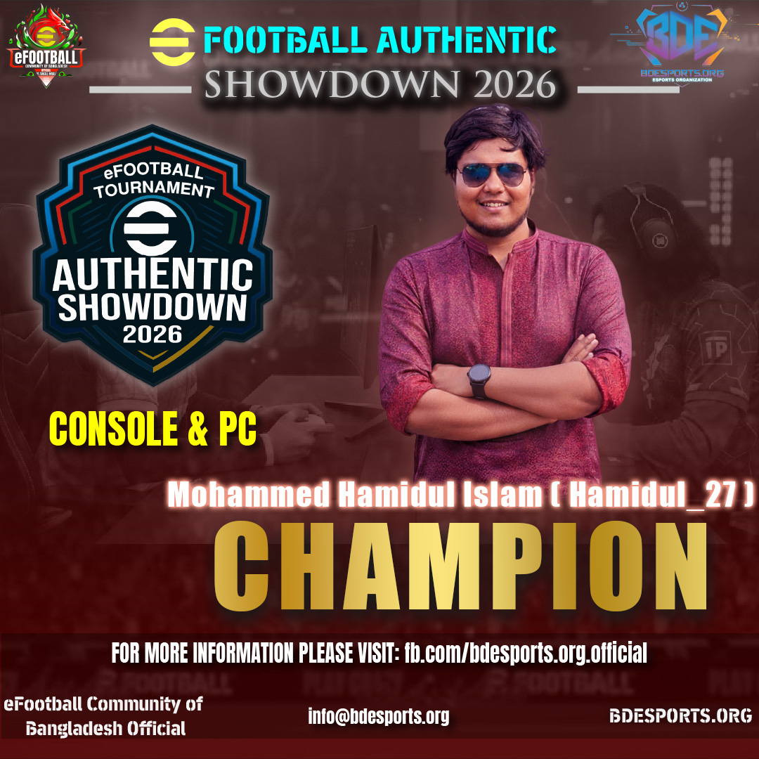 Champion of eFootball Authentic Showdown 2026 ” HAMIDUL ISLAM”
